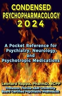 Condensed Psychopharmacology 2024: A Pocket Reference for Psychiatry, Neurology, and Psychotropic Medications